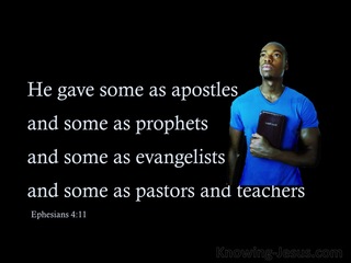 Ephesians 4:11 Apostles, Prophets, Evangelists, Pastors And Teachers (black)